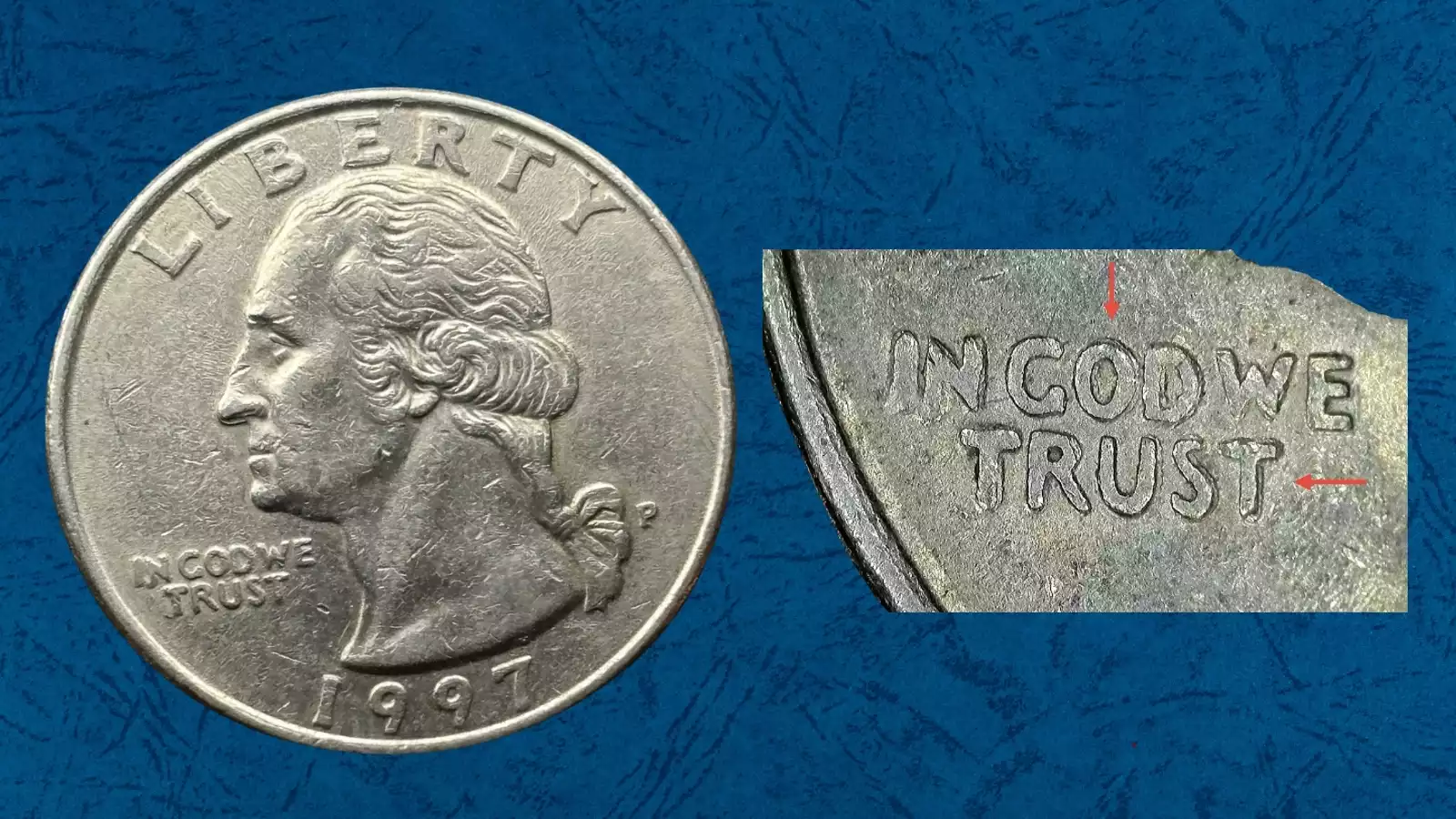 1997 quarter Doubled Die Obverse error showing doubled IN GOD WE TRUST lettering under magnification